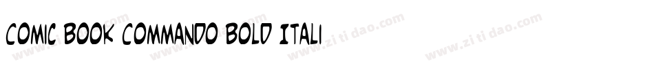 Comic Book Commando Bold Italic字体转换
